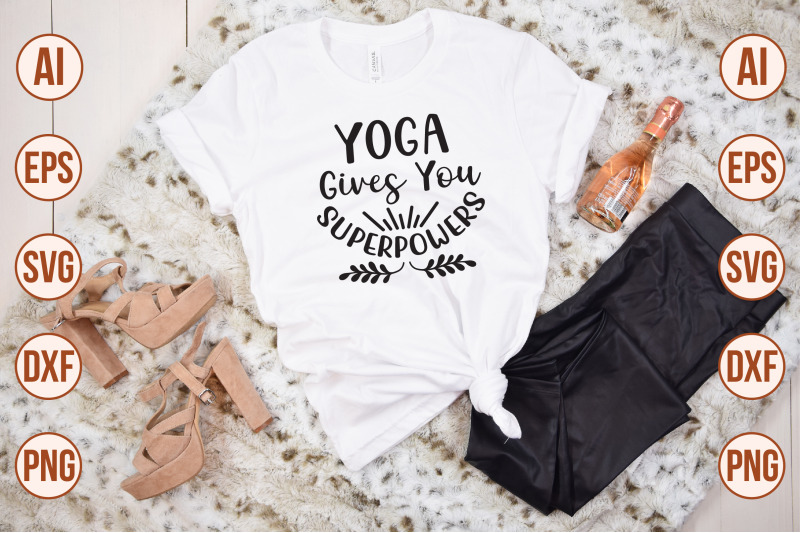 Yoga Gives You Superpowers Svg Cut File By Orpitaroy Thehungryjpeg