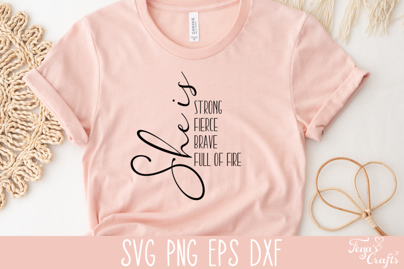 She Is Strong Fierce Brave Full Of Fire SVG By Anastasia Feya Fonts