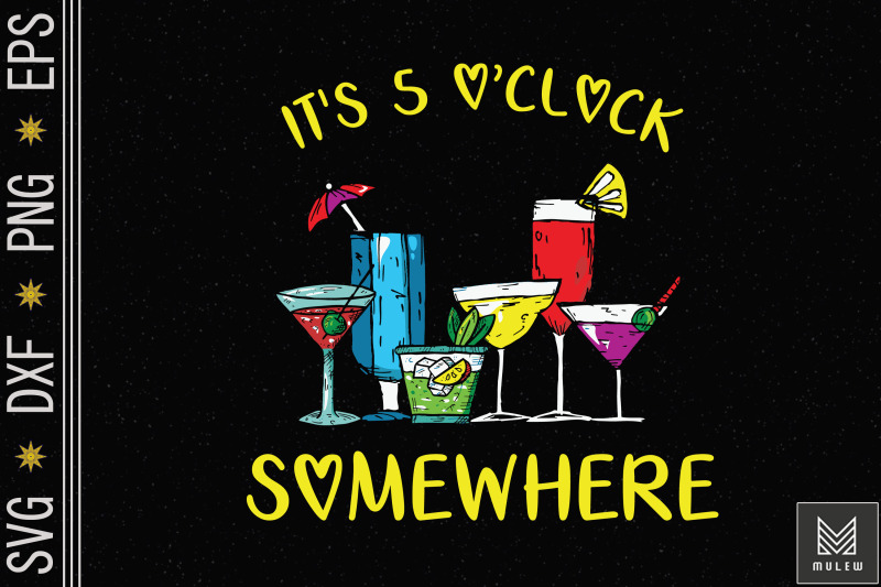 It S 5 Oclock Somewhere Hello Summer By Mulew Art TheHungryJPEG