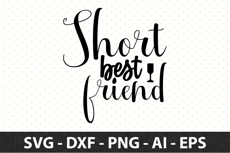 Short Best Friend Svg By Orpitaroy Thehungryjpeg