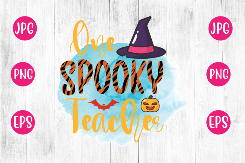 One Spooky Teacher Sublimation By Designadda Thehungryjpeg