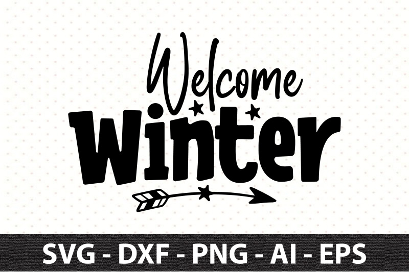 Welcome Winter Svg By Orpitaroy TheHungryJPEG