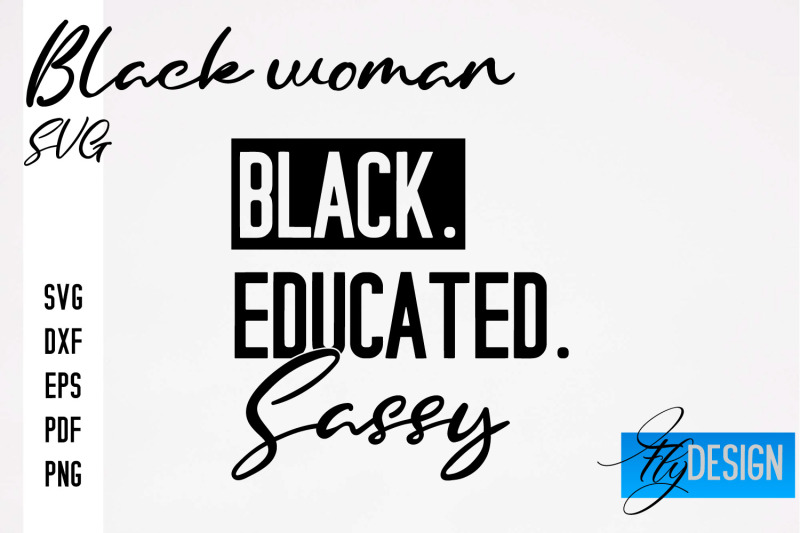 Black Woman Svg Women Power Svg Beauty Svg Design By Fly Design