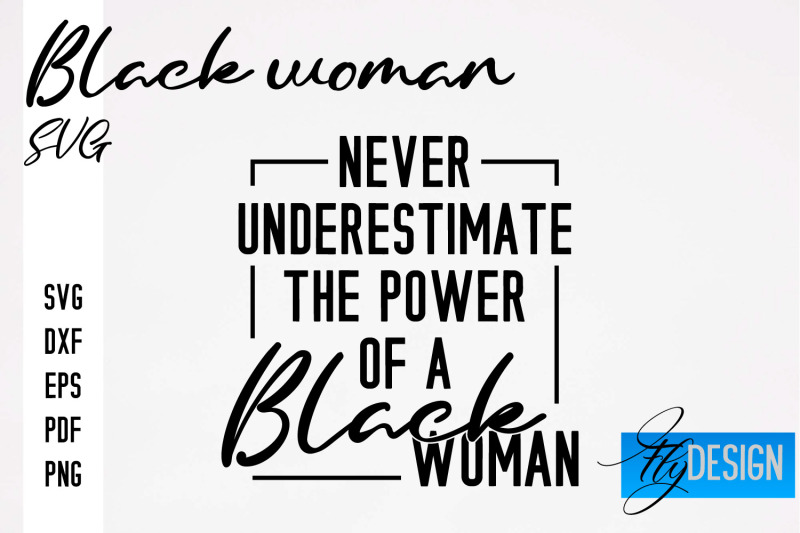 Black Woman Svg Women Power Svg Beauty Svg Design By Fly Design