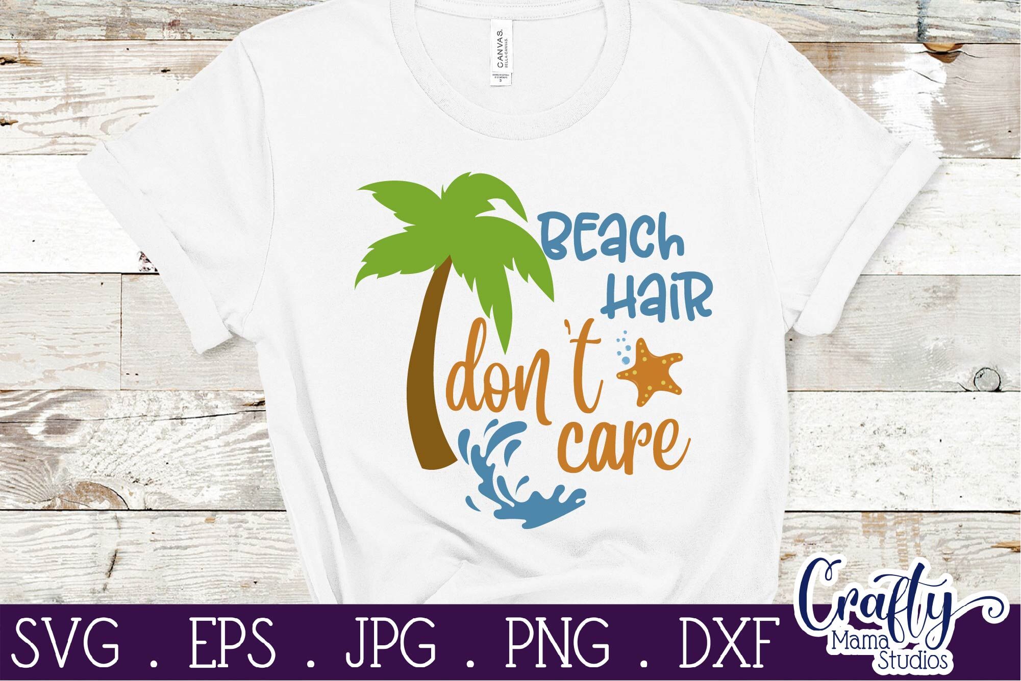 Beach Hair Don T Care Svg Beach Svg By Crafty Mama Studios TheHungryJPEG