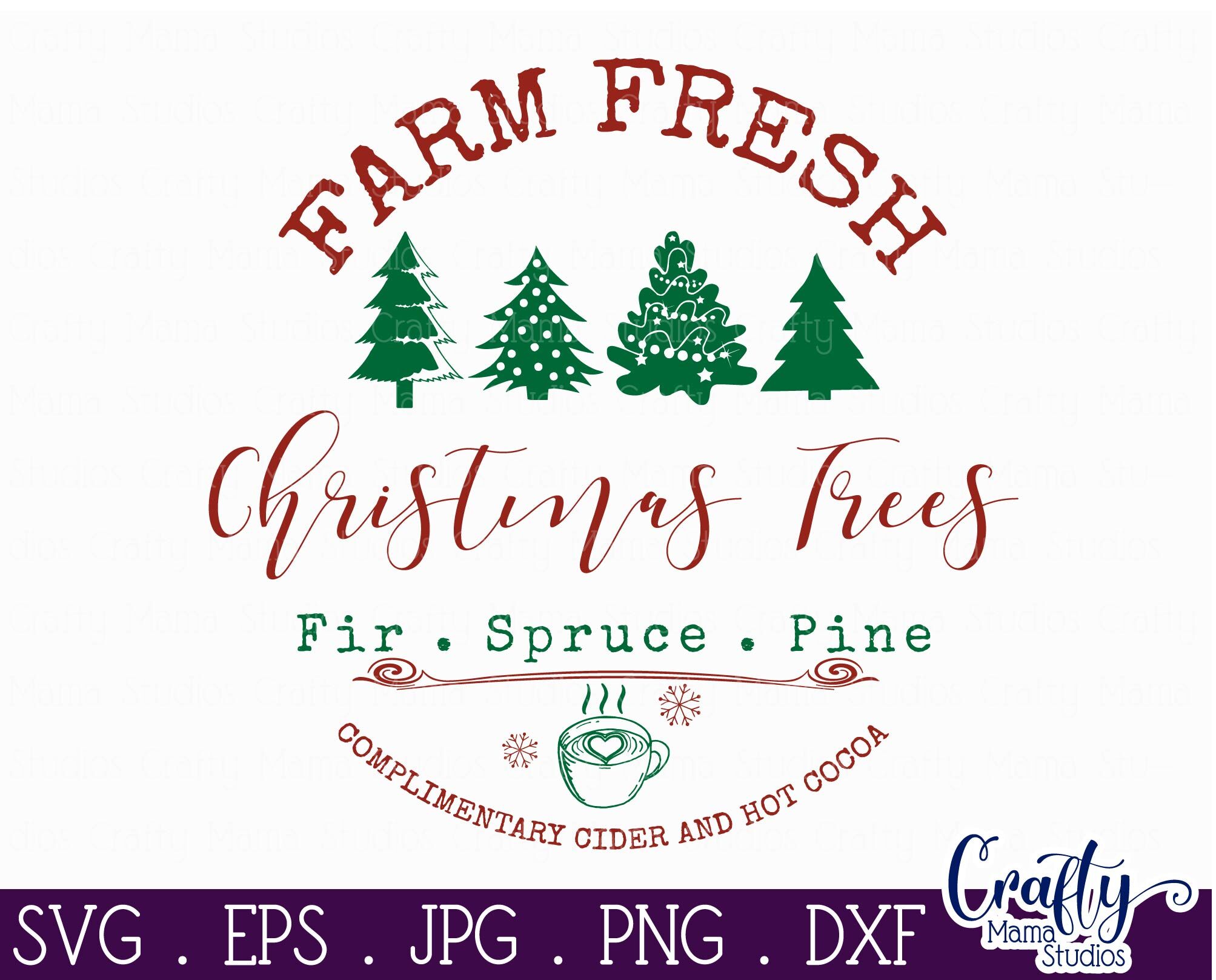 Christmas Svg Farm Fresh Christmas Trees Merry Christmas By Crafty