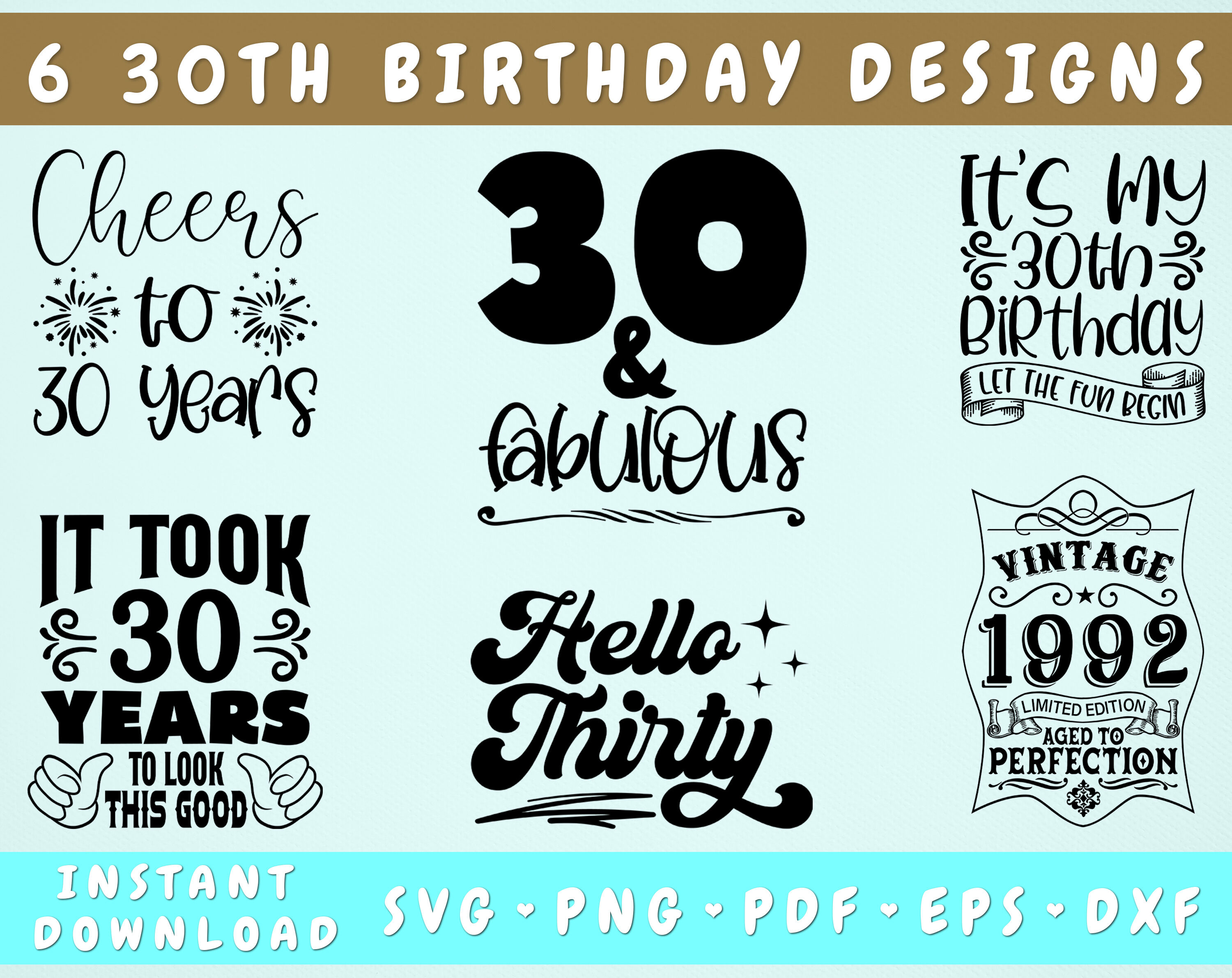 30th Birthday SVG Bundle 6 Designs Hello Thirty SVG 30 And Fabulous