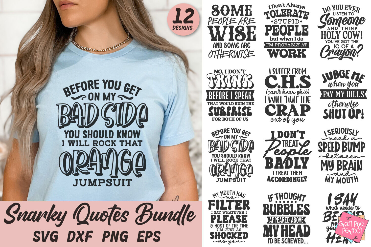 Snarky Quotes Bundle Svg Funny Tshirt Svg Bundle By Craft Pixel