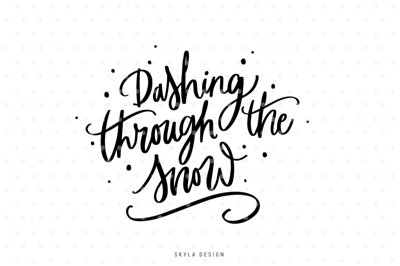 Download Dashing through the snow, Christmas quote SVG By ...