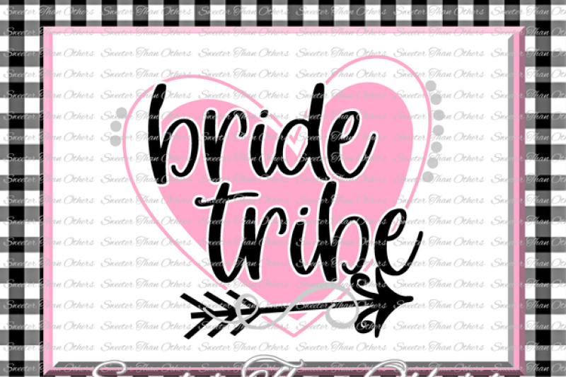 Bride Tribe Svg Wedding Svg Wedding Cut File Dxf Silhouette Cricut Instant Download Bachelorette Party Elegant Wedding Scal Mtc By Sweeter Than Others Thehungryjpeg Com