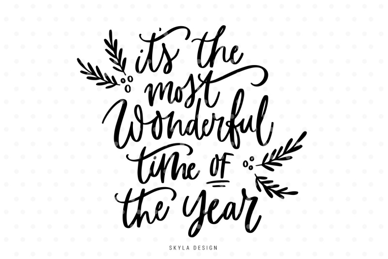 Free It S The Most Wonderful Time Of The Year Christmas Quote Svg Cut File Crafter File Download Free Svg Files Design Cricut