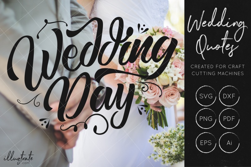 Download Free Wedding Day Svg Cut File Wedding Quotes Wedding Svg Crafter File Download Free Svg Files Available In Multiple Formats