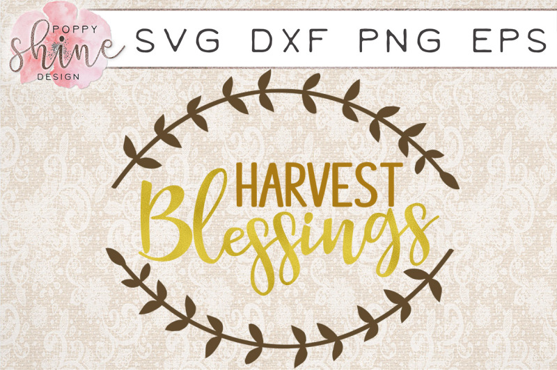 Free Harvest Blessings Svg Png Eps Dxf Cutting Files Svg Free Globe Svg File