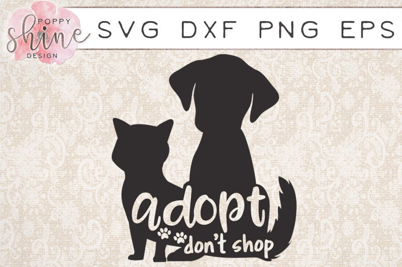 Download Free Free Adopt Don T Shop Svg Png Eps Dxf Cutting Files Crafter File PSD Mockup Template