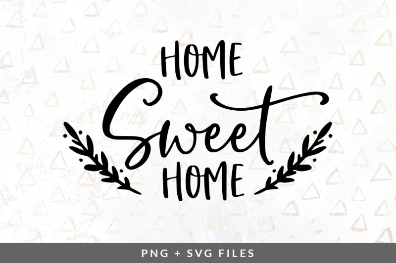 Free Free Home Sweet Home Free Svg File 275 SVG PNG EPS DXF File