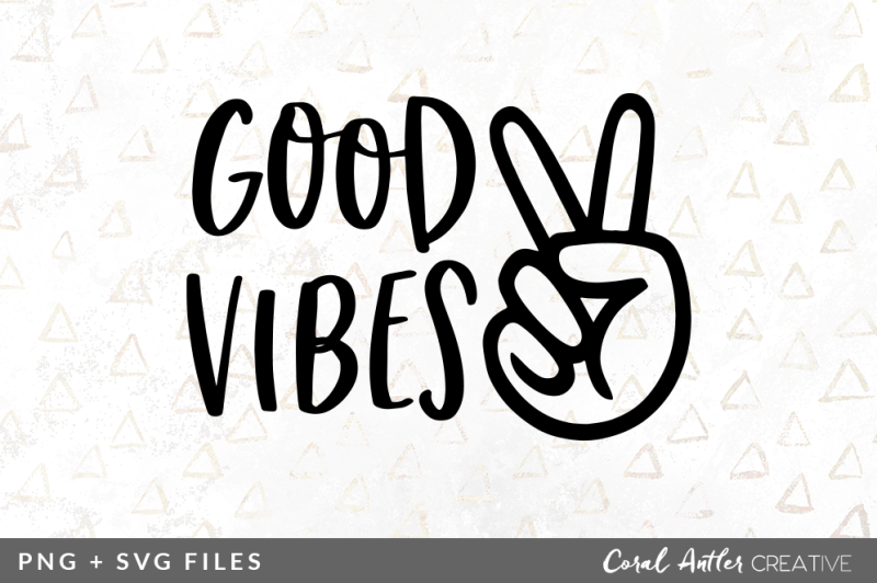 Good Vibes Svg Png Graphic
