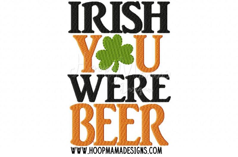 Download Free Irish You Were Beer Crafter File