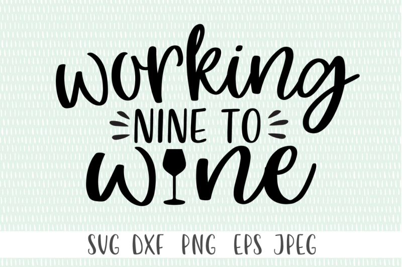 Download Working Nine To Wine