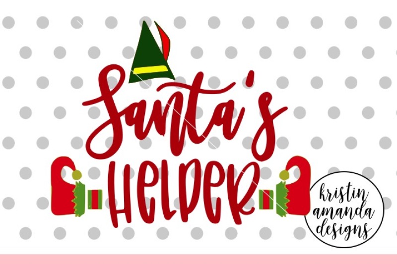 Download Free Santa'S Helper Christmas Svg Dxf Eps Png Cut File Cricut Silhouette Crafter File