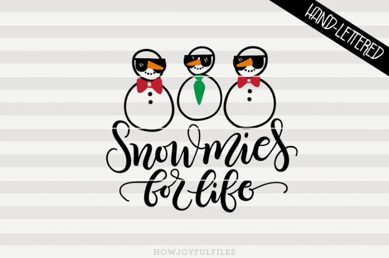 Snowmies For Life Snowman Club Svg Dxf Pdf Files Hand Drawn Lettered Cut File Graphic Overlay By Howjoyful Files Thehungryjpeg Com