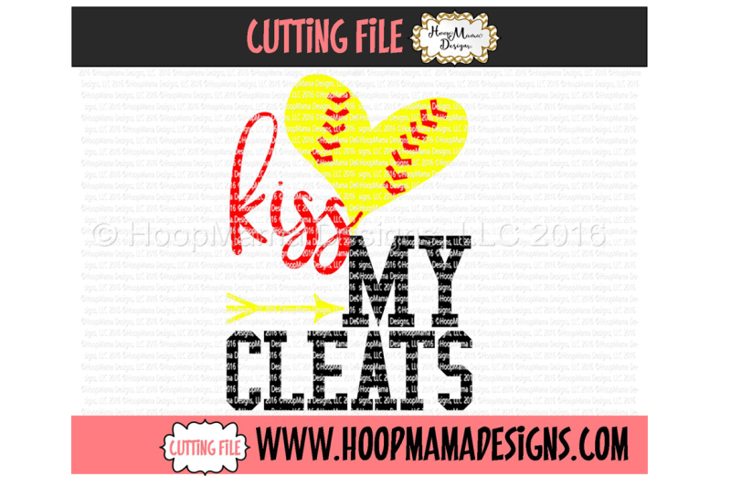 Download Free Kiss My Cleats Softball Crafter File