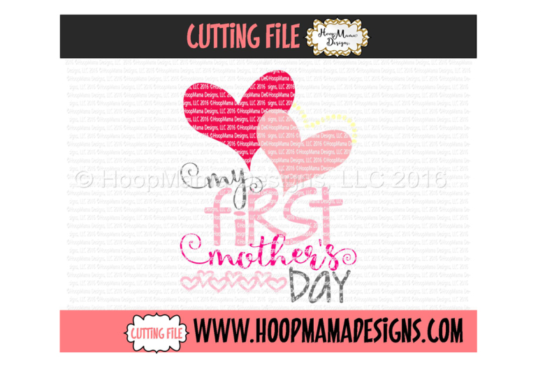 Download Free My First Mother S Day Crafter File SVG, PNG, EPS, DXF File