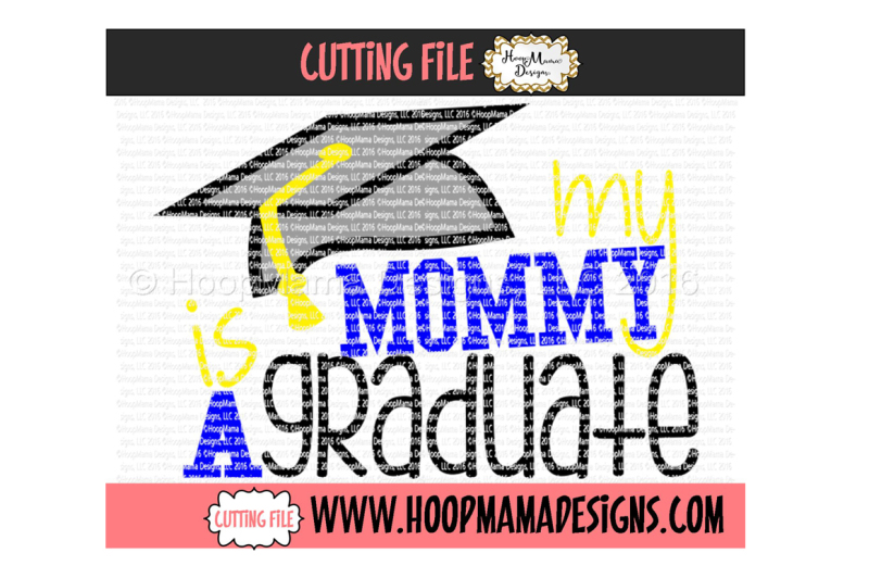 Download Free My Mommy Is A Graduate Boy Crafter File