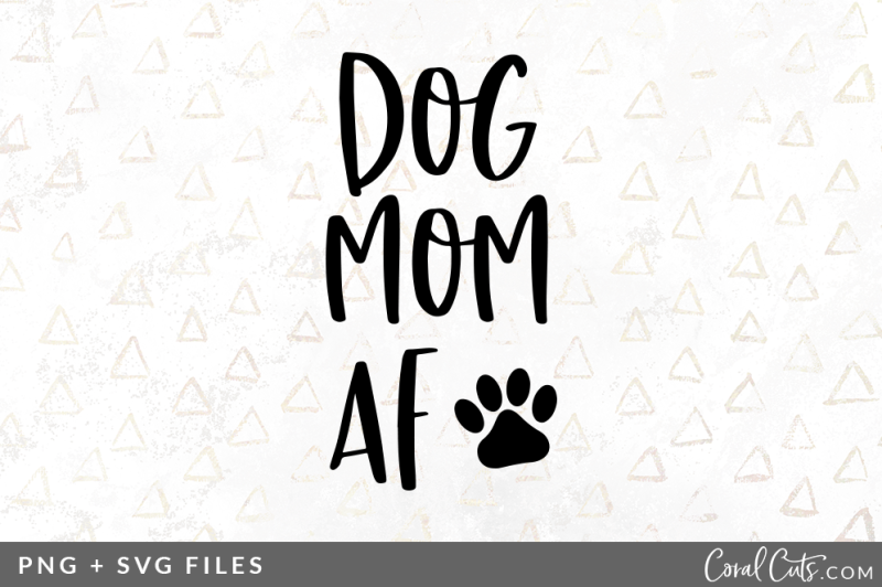 Free Dog Mom Af Svg Png Graphic Crafter File Free Multiline Svg Text Svg Text Layout Book Media