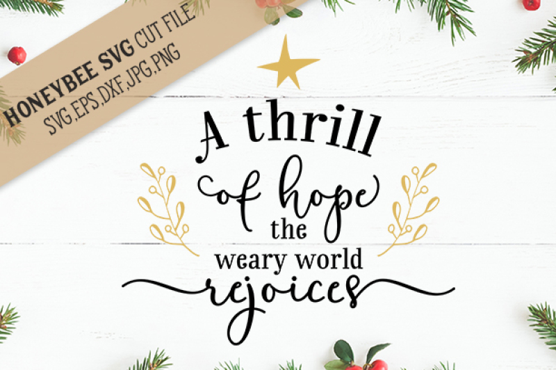 A Thrill Of Hope Christmas Svg By Honeybee Svg Thehungryjpeg Com