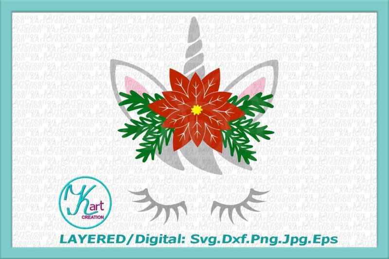 Download Free Unicorn Face Unicorn Eyelashes Christmas Unicorn Svg Cutting Design Unicorn With Flowers Poinsettia Flower Girl Christmas Svg Christmas Design Crafter File Free Svg Png Dxf Eps Cut Files PSD Mockup Templates