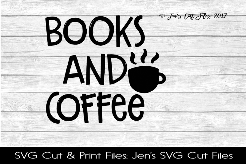 Download Free Books And Coffee Svg Cut File Crafter File