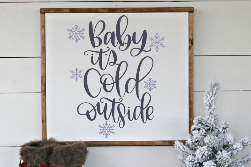 Download Free Baby It'S Cold Outside Hand Lettered Svg Crafter File