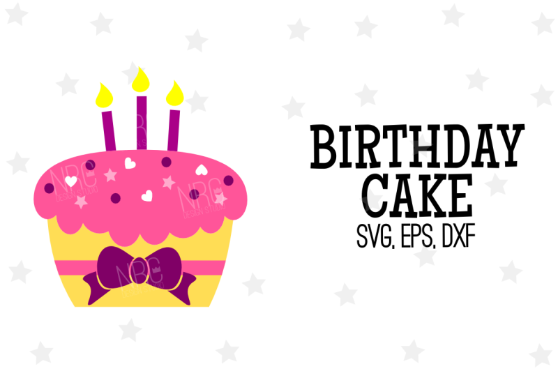 Free Birthday Cake Svg Cut File Crafter File