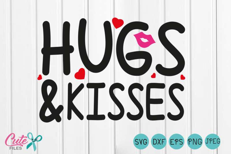 Download Free Hugs And Kisses Svg Xoxo Svg Lips Svg Happy Valentines Day Svg Files Kiss Clipart Lips Vector File For Cutting Machines Kisses Crafter File Download Free Svg Cut Files Best