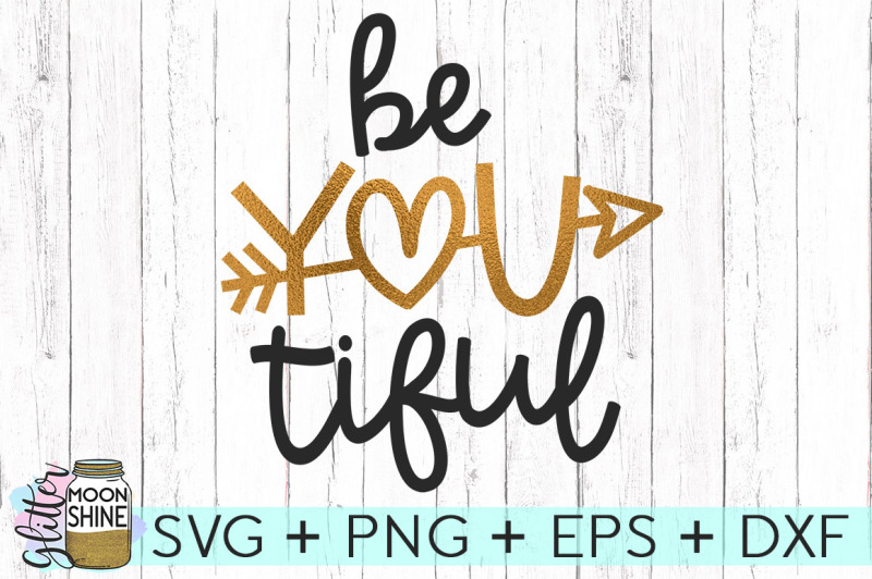 Free Free 164 Be You Tiful Svg Free SVG PNG EPS DXF File