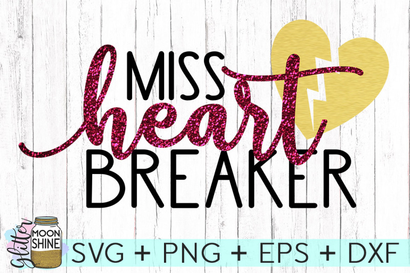 Download Free Miss Heartbreaker SVG PNG DXF EPS Cutting Files ...