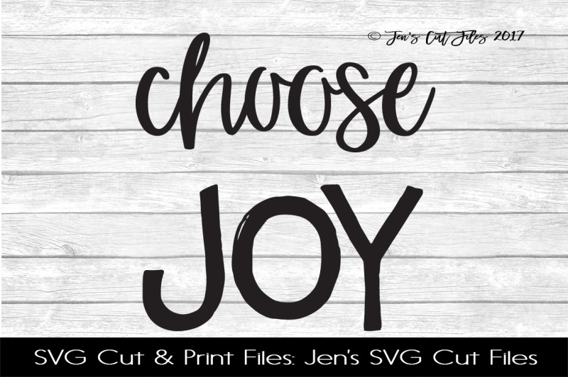 Download Choose Joy SVG Cut File Scalable Vector Graphics Design ...