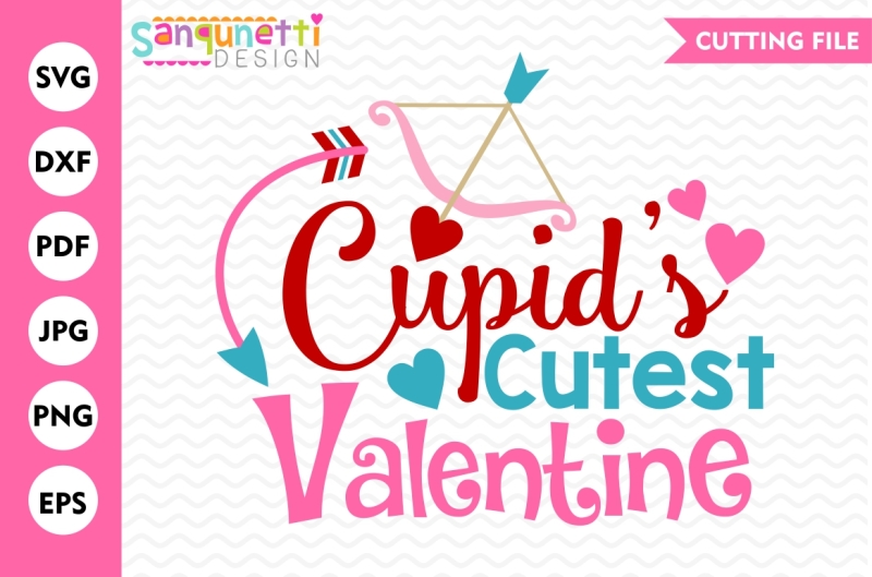 Download Cupid S Cutest Valentine Valentine Svg Cupid Svg Love Svg Dxf Eps Design Free Svg File Cricut And Silhouette