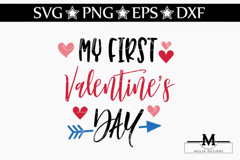 Download Free My First Valentine S Day Svg Crafter File Free Logo Png Images With Transparent Backgrounds