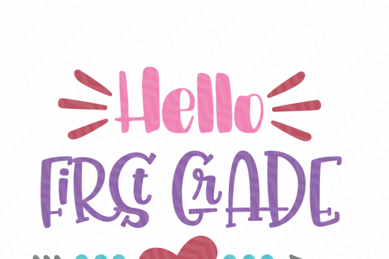 Download Hello First Grade SVG File By NewSvgArt | TheHungryJPEG.com