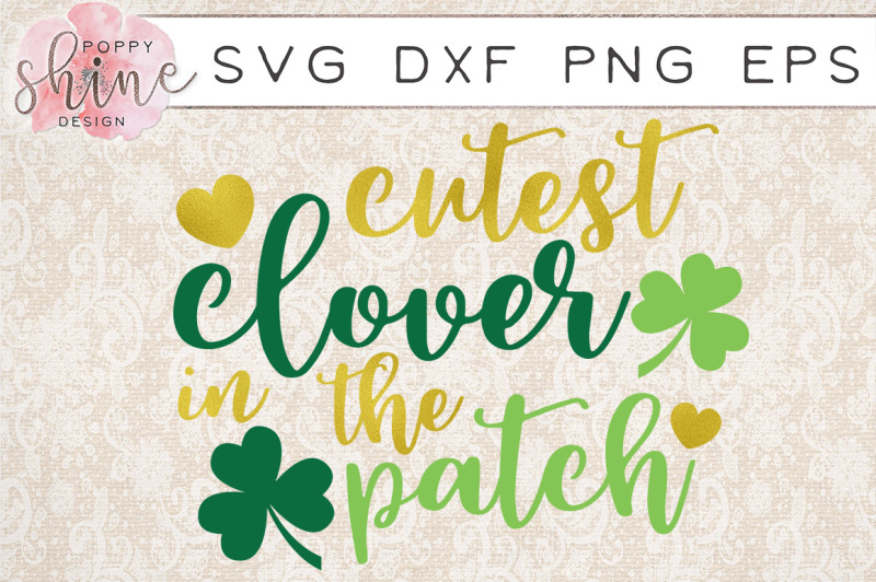 Download Free Cutest Clover In The Patch Svg Dxf Png Eps Cutting Files Crafter File