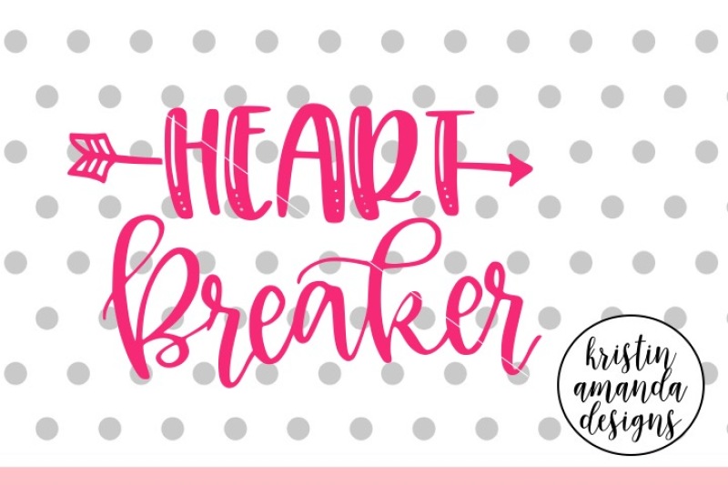 Download Free Heart Breaker Valentine'S Day Svg Dxf Eps Png Cut File Cricut Silh Crafter File