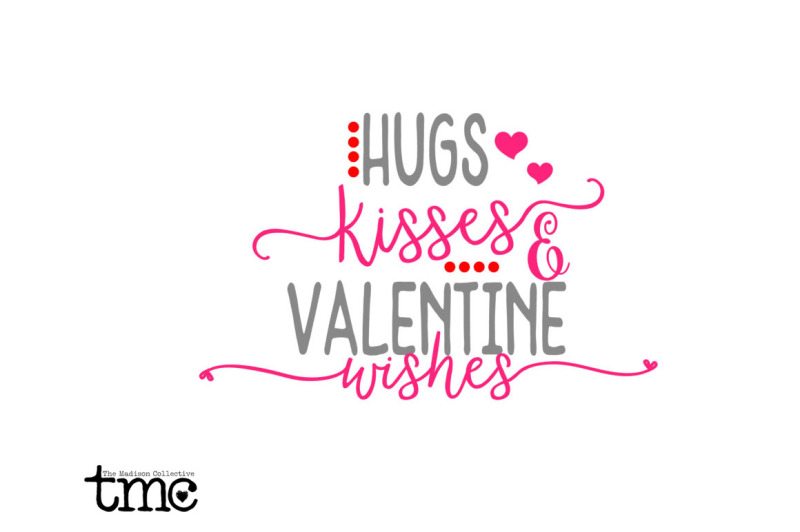 Download Free Hugs Kisses & Valentine Wishes Crafter File - 46873 ...