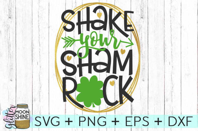 Download Free Shake Your Shamrock Svg Dxf Png Eps Cutting Files Crafter File