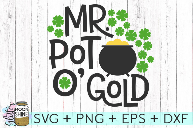 Free Mr Pot O Gold Svg Dxf Png Eps Cutting Files Crafter File Free Svg Cut Fite