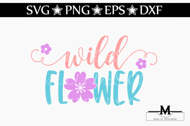 Wild Flower SVG By Mulia Designs | TheHungryJPEG