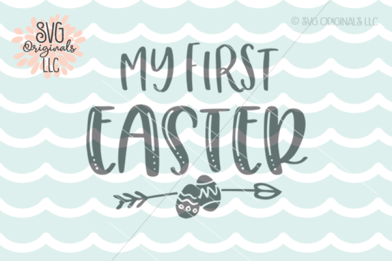 Download Free My First Easter SVG Cut File Crafter File - Free SVG ...