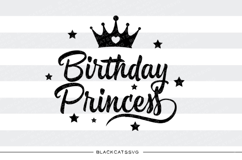 Download Birthday princess SVG By BlackCatsSVG | TheHungryJPEG.com