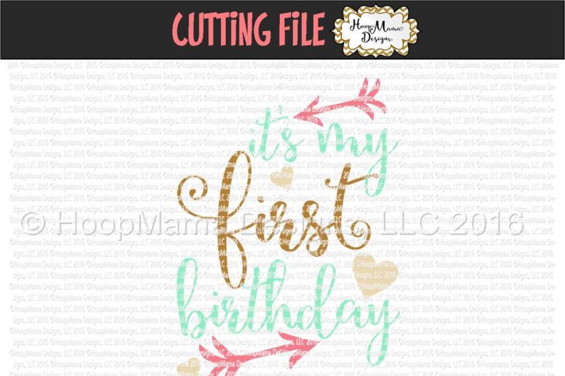 Free It S My First Birthday Crafter File Gorgeous Svg Cutting Files For Cricut Silhouette And More