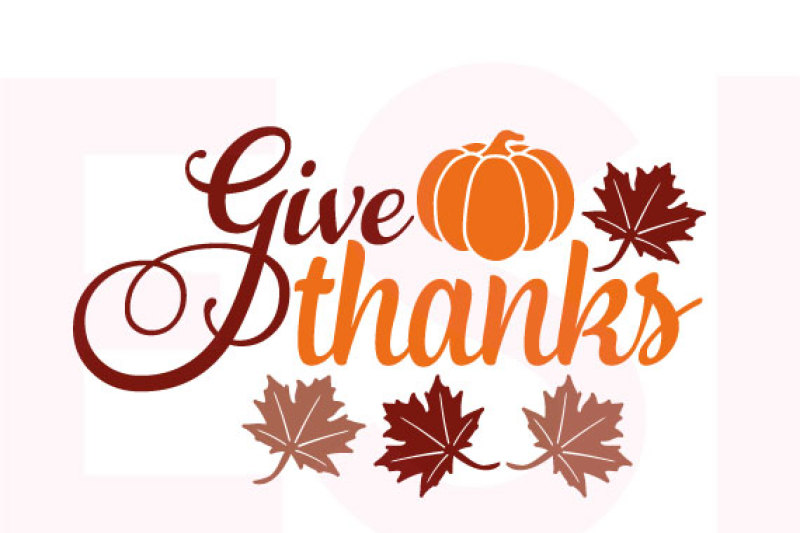 Free Give Thanks Quote With Pumpkin And Leaves Svg Free Craft Svg Silhouette